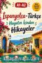 A1-A2 İspanyolca-Türkçe Hayatın İçinden Hikayeler