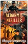 Aldanmış Nesiller