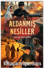 Aldanmış Nesiller