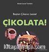 Çikolata! & Baştan Çıkarıcı Lezzet