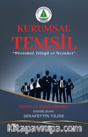 Bozok Akademi Derneği Kurumsal Temsil <br /> Protokol, Görgü ve Nezaket