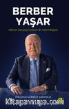 Berber Yaşar & Kilis'ten Dünyaya Uzanan Bir Vefa Hikayesi