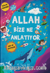 Allah Bize Ne Anlatıyor