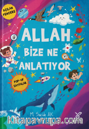 Allah Bize Ne Anlatıyor