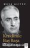 Kendimle Baş Başa & Bir Bilim Adamının Sovyet Yüzyılına Yakın Tanıklığı