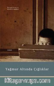 Yağmur Altında Çığlıklar