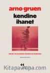Kendine İhanet: Erkek ve Kadında Özerklik Korkusu