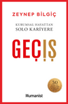 Geçiş & Kurumsal Hayattan Solo Kariyere