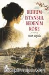 Ruhum İstanbul Bedenim Kore
