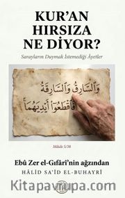 Kuran Hırsıza Ne Diyor?