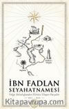 İbn Faldan Seyahatnamesi