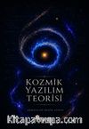 Kozmik Yazılım Teorisi