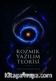 Kozmik Yazılım Teorisi