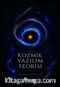 Kozmik Yazılım Teorisi