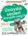 Uzayda Sesleri Duyabilir Misin?