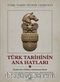 Türk Tarihinin Ana Hatları