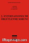 3.Enternasyonal'de Örgütlenme Sorunu / Komintern Belgeleri:1