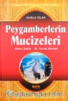 Peygamberlerin Mucizeleri / Nurlu İzler