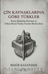 Çin Kaynaklarına Göre Türkler