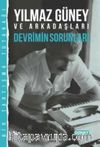 Yılmaz Güney ve Arkadaşları Devrimin Sorunları (Bir Tartışma Tutanağı)