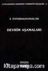 3. Enternasyonal'de Devrim Aşamaları