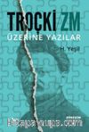 Troçkizm Üzerine Yazılar