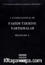3. Enternasyonal'de Faşizm Üzerine Tartışmalar Belgeler-1