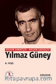 Halkın Sanatçısı Halkın Savaşçısı Yılmaz Güney