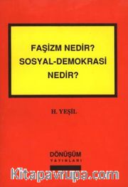 Faşizm Nedir, Sosyal - Demokrasi Nedir?