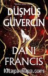 Düşmüş Güvercin: Gümüş Elit 2