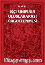 İşçi Sınıfının Uluslararası Örgütlenmesi