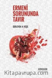 Ermeni Sorununda Tavır