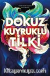 Dokuz  Kuyruklu Tilki / Dört Krallık Diyarı 1