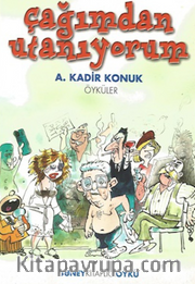 Çağımdan Utanıyorum