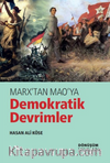 Marx'tan Mao'ya Demokratik Devrimler