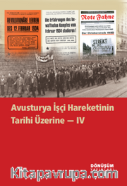Avusturya İşçi Hareketinin Tarihi Üzerine IV