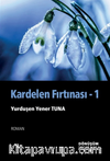 Kardelen Fırtınası Cilt I