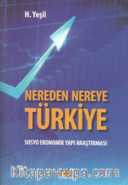 Nereden Nereye Türkiye Sosyo Ekonomik Yapı Araştırması