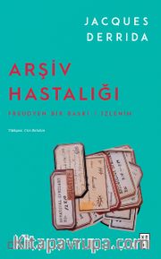 Arşiv Hastalığı <br /> Freudyen Bir Baskı / İzlenim