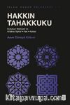 Hakkın Tahakkuku & Hukukun Mahiyeti ve Ahlakla İlişkisi: Hak - Adalet