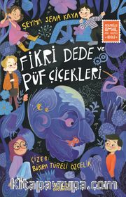 Fikri Dede ve Püf Çiçekleri