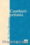 Cumhuriyetimiz