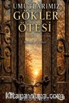 Umutlarımız Gökler Ötesi