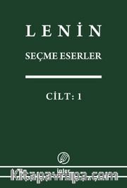 Seçme Eserler (1. Cilt) / Lenin