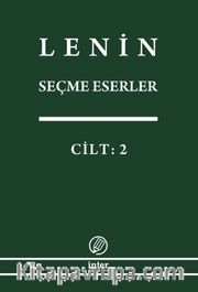 Seçme Eserler 2 .Cilt  Lenin