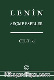 Seçme Eserler (6. Cilt) / Lenin