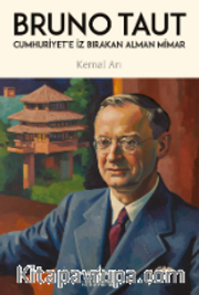 Cumhuriyet'e İz Bırakan Alman Mimar Bruno Taut