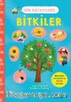 İşte Karşınızda…Bitkiler