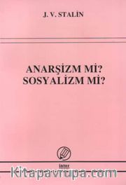 Anarşizm mi? Sosyalizm mi?