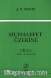 Muhalefet Üzerine 1